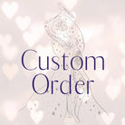 Custom Order